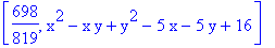 [698/819, x^2-x*y+y^2-5*x-5*y+16]